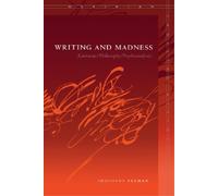 Shoshana Felman Writing and Madness (Tascabile) Meridian: Crossing Aesthetics
