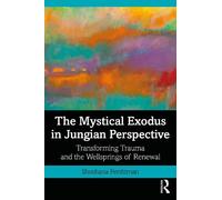 Shoshana Fershtman The Mystical Exodus in Jungian Perspective (Tascabile)