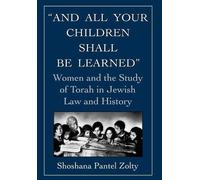 Shoshana Pantel Zolty And All Your Children Shall Be Learned (Copertina rigida)