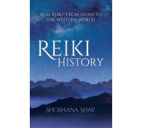 Shoshana Shay Reiki History (Tascabile)