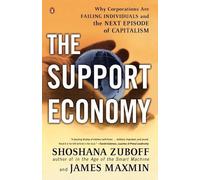 Shoshana Zuboff James Maxmin The Support Economy (Tascabile)