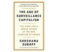 Shoshana Zuboff The Age of Surveillance Capitalism (Tascabile)