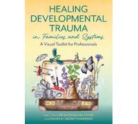 Shoshanah Lyons Healing Developmental Trauma in (Tascabile) (PRESALE 21/01/2027)