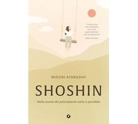 Shoshin. Nella mente del principiante tutto è possibile