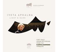 Iveta Apkalna Iveta Apkalna: Light & Dark (CD) Album