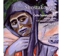 Shostakovich, D. - Cello Sonatas Opp.40 & 147 Adagio & Waltz