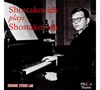 Shostakovich, Dmitri - Shostakovich Plays Shostakovich (2 CD)
