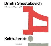 Shostakovich/ Jarrett, Keith - Shostakovich: 24 Preludes & Fuges