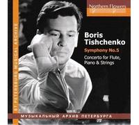 Shostakovich / Moscow Radio Symphony TISHCHENKO: SYMPHONY NO. 5 FLUTE PIANO (CD)