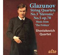 Shostakovich Quartet - Alexander Glazunov Str Qrts 3 & 5 Music From The