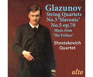 Shostakovich Quartet - Alexander Glazunov Str Qrts 3 & 5 Music From The