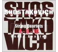 Shostakovich: String Quartets 4, 6, 10