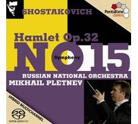 Shostakovich: Symphony No. 15, Hamlet Op. 32 (2009-04-28)