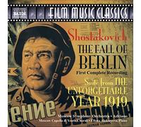 Shostakovich - The Fall of Berlin; The UnforgettableYear 1919 (2006-08-31)