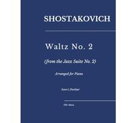 Shostakovich - Waltz No. 2: from the Jazz Suite No. 2, arranged for Piano: 1
