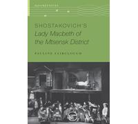 Shostakovich's Lady Macbeth of the Mtsensk District