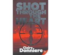 Shot Through the Heart