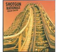 Shotgun Rationale - Roller coaster