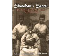 Shotokan's secret: The Hidden Truth Behind Karate'sFighting Origins