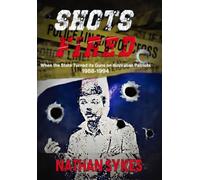 Shots Fired: When the state turned its guns on Australian patriots: 1988-1994