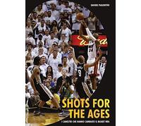 Shots for the ages. I canestri che hanno cambiato il basket NBA