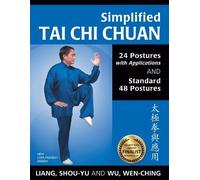 Shou-Yu Liang Wen-Ching Wu Simplified Tai Chi Chuan (Tascabile)