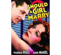 Should a Girl Marry? (DVD) Warren Hull Anne Nagel