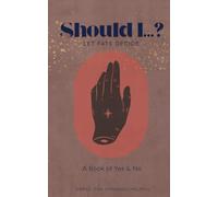 Should I...? (no.2): A Decision-Making Journal for the Indecisive & Slightly Unstable