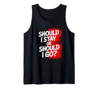 Should I Stay or Go? Divertente Disco Vintage Party Rock Design Canotta