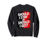 Should I Stay or Go? Divertente Disco Vintage Party Rock Design Felpa