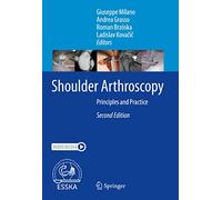 Shoulder Arthroscopy: Principles and Practice
