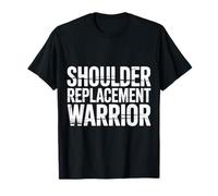 Shoulder Replacement Warrior Post Surgery Recovery - Maglietta