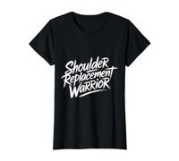 Shoulder Replacement Warrior Recupero Post operatorio - Maglietta con Stampa Grafica Economica, Donna, Nero, L