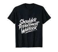 Shoulder Replacement Warrior Recupero Post operatorio - Maglietta con Stampa Grafica Economica, Uomo, Nero, S