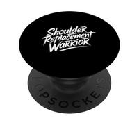 Shoulder Replacement Warrior Recupero post operatorio - PopSockets PopGrip Adesivo