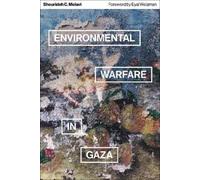 Shourideh C. Molavi Environmental Warfare in Gaza (Tascabile)