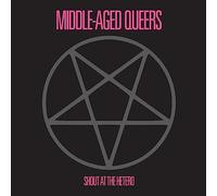 Middle-Aged Queers Shout at the Hetero (Vinyl LP) 10" Album