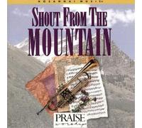 Shout From the Mountain [CASSETTE]
