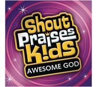 Shout Praises Kids: Awesome Go by Various (2006-10-03)