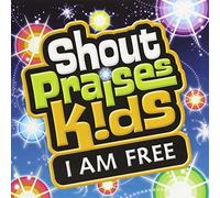 Shout Praises Kids I Am Free