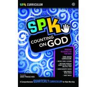 Shout Praises Kids - SPK: Counting on God: A Comprehensive Quarterly Curriculum for Kids Worship [With DVD and DVD ROM and Sheet Music]
