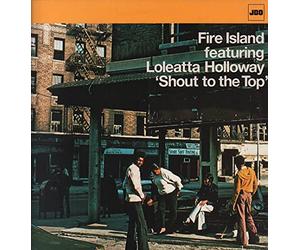 Shout To The Top - Fire Island Featuring Loleatta Holloway 12"