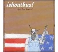Shoutbus - Ain't That America