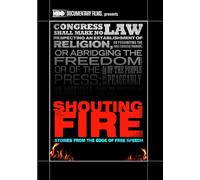 Shouting Fire: Stories From the Edge of Free Speech (DVD)