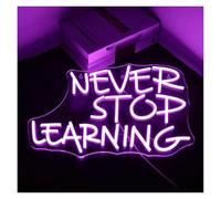 SHOUXI Insegna al Neon Luce Al Neon Never Stop Learning, Adatta Per Studio, Ufficio, Scuola, Istituto Di Formazione E Altri Luoghi 28.5x42cm