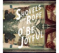 Shovels & Rope O Be Joyful (CD)