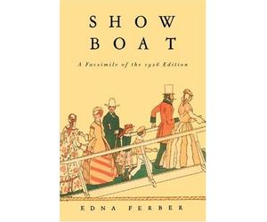 Show Boat by Edna Ferber (2007-05-01)