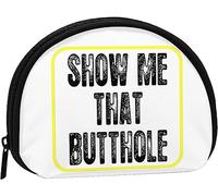Show Me That Butthole Portamonete Portafoglio Donna E Ragazza Carina Borsa Moda Cambia Pochette Portachiavi Donna Borsa Regalo