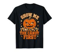 Show Me The Candy First Halloween Divertente Maglietta
