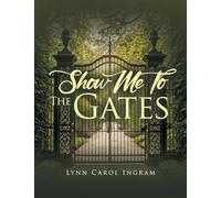 Show Me To The Gates